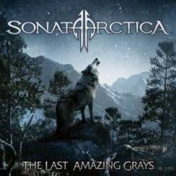 Sonata Arctica : The Last Amazing Grays